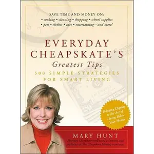 USED-Everyday Cheapskate's Greatest Tips 500 Simple Strategies for Smart Living(hardback) by mary-hunt (Hardcover)