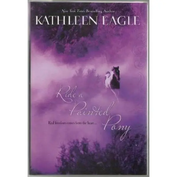 USED-Ride a Painted Pony by Kathleen Eagle (Hardcover)