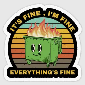 (Set of 2,3,5 pcs) Its Fine Dumpster On Fire - retro Sticker