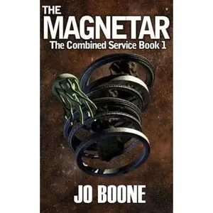 USED-The Magnetar (The Combined Service) by Jo Boone (Paperback)