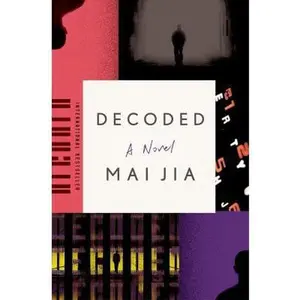 USED-Decoded: A Novel by Mai Jia (Hardcover)