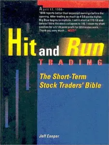 USED-Hit & Run Trading: The Short-Term Stock Traders Bible by Jeff Cooper (Hardcover)