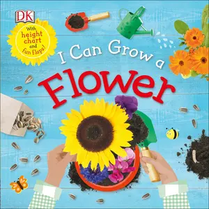 USED-I Can Grow a Flower by DK (Board book)