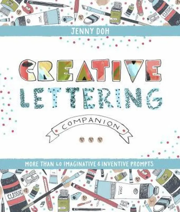 USED-Creative Lettering Companion: More Than 40 Imaginative & Inventive Prompts by Doh, Jenny (Paperback)