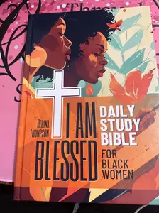 I Am Blessed Daily Study Bible for Black Women. 52-Week Womens Bible Study Workbook: Selected Scripture Readings, Reflections and Inspirational Affirmations to Overcome Adversity and Connect With God Paperback