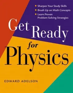 USED-Get Ready for Physics by Adelson, Edward (Paperback)