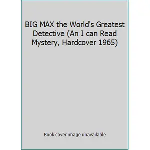 USED-BIG MAX the World's Greatest Detective (An I can Read Mystery, Hardcover 1965) by Kin Platt (Hardcover)