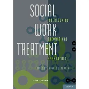 USED-Social Work Treatment: Interlocking Theoretical Approaches (Hardcover)