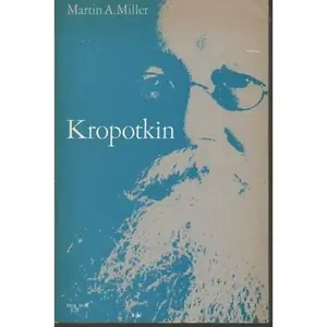 USED-Kropotkin by Martin A. Miller (Hardcover)