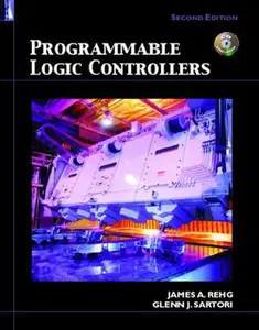 USED-Programmable Logic Controllers [With CDROM] by Rehg, James A. (Hardcover)