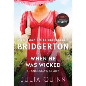 USED-When He Was Wicked: Bridgerton by Quinn, Julia (Mass Market Paperback)
