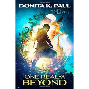 USED-One Realm Beyond (Realm Walkers) by Donita K. Paul (Paperback)