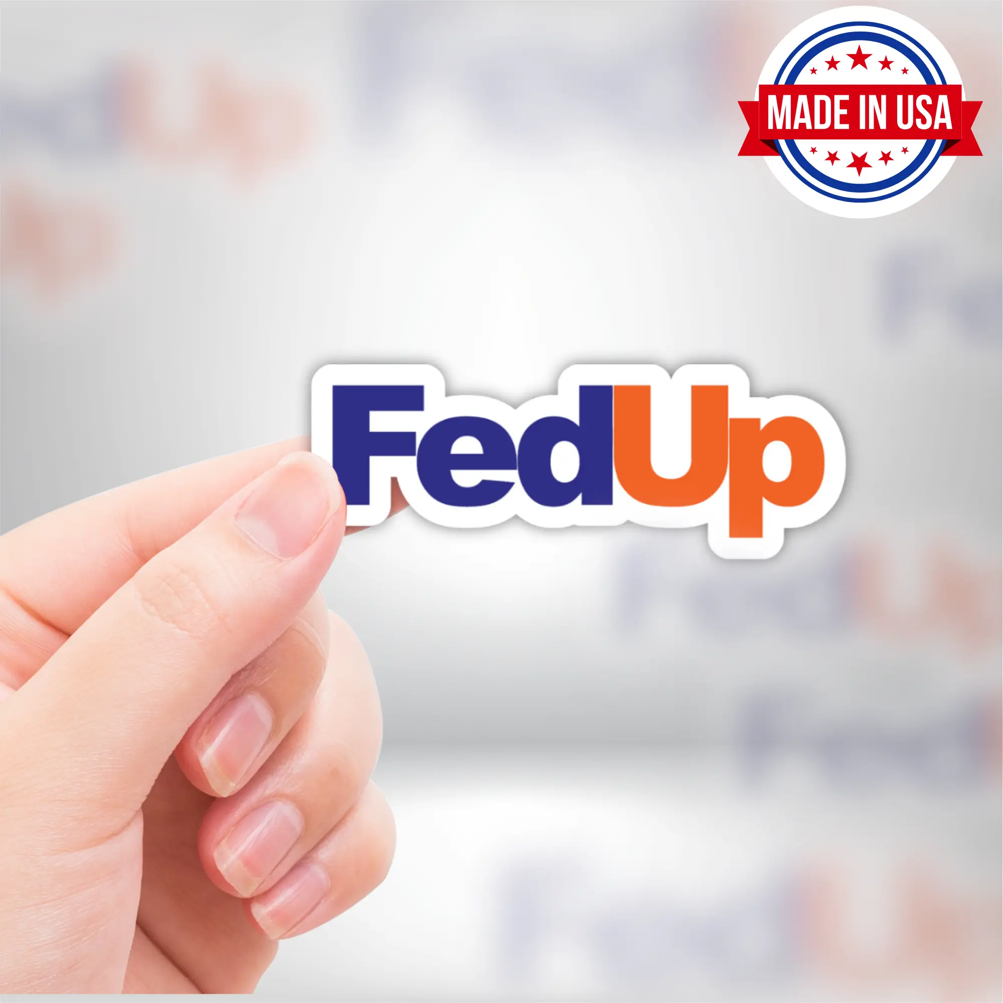 FedUp FedEx Meme Vinyl Sticker - Waterproof, UV Resistant, Durable