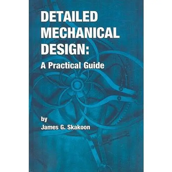 English Industrial Technology Mechanical Design Reference Book - James G. Skakoon's Practical Detailed Guide, Hardcover Science & Technology Book
