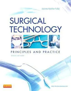 USED-Surgical Technology: Principles and Practice by Joanna Kotcher BA  BSN  RN  RGN (Hardcover)