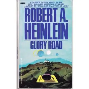 USED-Glory Road (Berkley Medallion Book) by Robert A. Heinlein (Unknown)