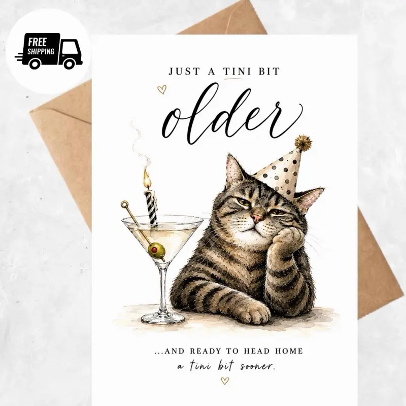 Funny Tini bit older birthday card