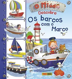 USED-O Miúdo. Descobre os barcos com o Marco by Émilie Beaumont (Paperback)