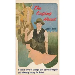 USED-Crying Heart by Clara Bernice Miller (Paperback)
