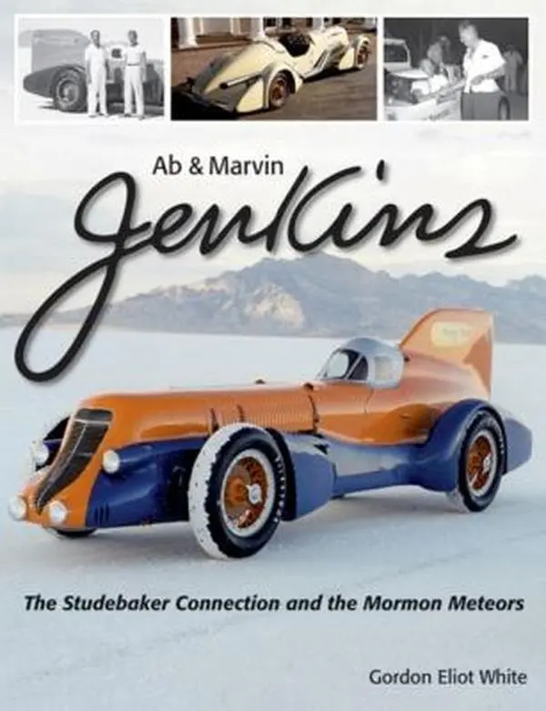 USED-AB & Marvin Jenkins: The Studebaker Connection and the Mormon Meteors by White, Gordon (Paperback)