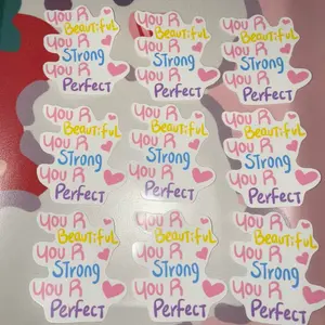 You are beautiful/strong/perfect glossy sticker