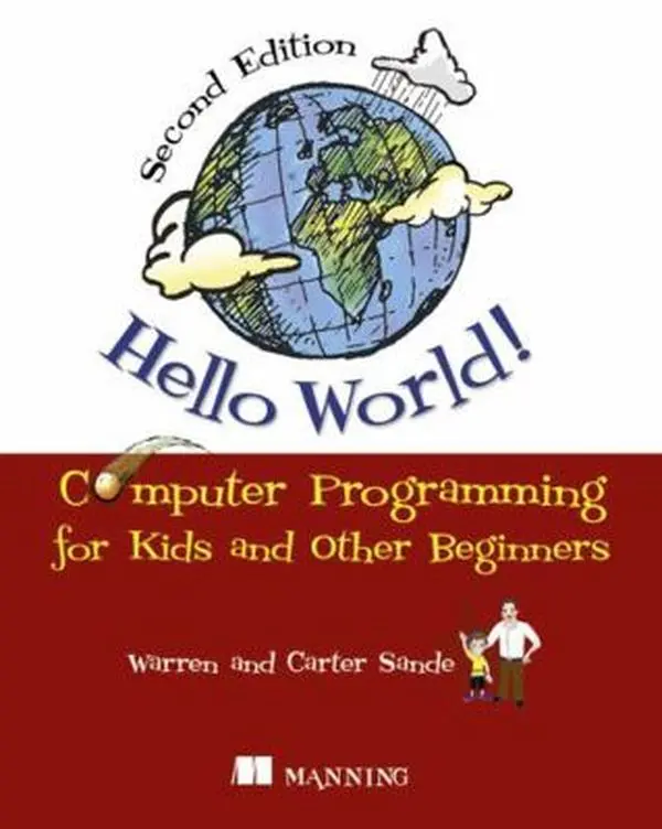 USED Book - Hello World!: Computer Programming for Kids and Other Beginners by Sande, Warren (Paperback) - english