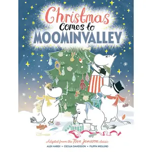Christmas Comes to Moominvalley by Tove Jansson [Hardcover Book]