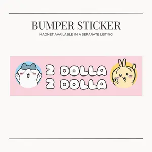BUMPER STICKER Chiikawa Kawaii Usagi Hachiware Car Sticker - Funny Meme Cute 2 Dolla 2 Dolla Design - 100% Vinyl - All-Weather Durable - - Fun Car Decor