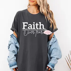 Faith Over Fear Comfort Colors T-Shirt