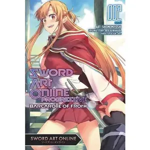 USED-Sword Art Online Progressive Barcarolle of Froth, Vol. 2 (Manga): Volume 2 by Kawahara, Reki (Paperback)