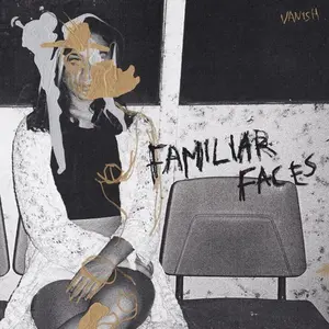 Vanish - Familiar Faces  [COMPACT DISC - CD]