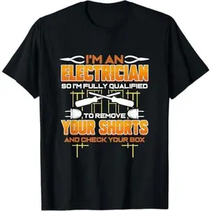 Mens Electrician Funny Gift Electricity Remove Shorts Electrical T-Shirt