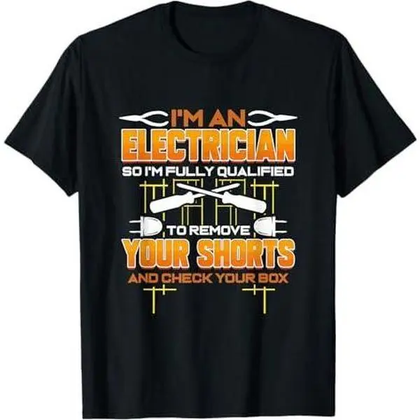 Mens Electrician Funny Gift Electricity Remove Shorts Electrical T-Shirt