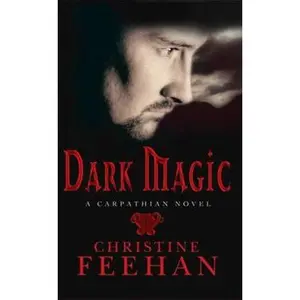 USED-Dark Magic (Carpathians): Number 4 in series ('Dark' Carpathian) by Christine Feehan (Paperback)