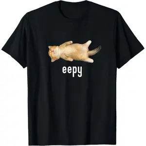 100% Cotton Eepy Cat, Silly Sleepy Cat Meme T-Shirt
