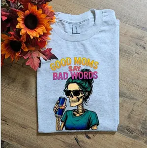 Good moms say bad words popular momlife Funny mama shirt
