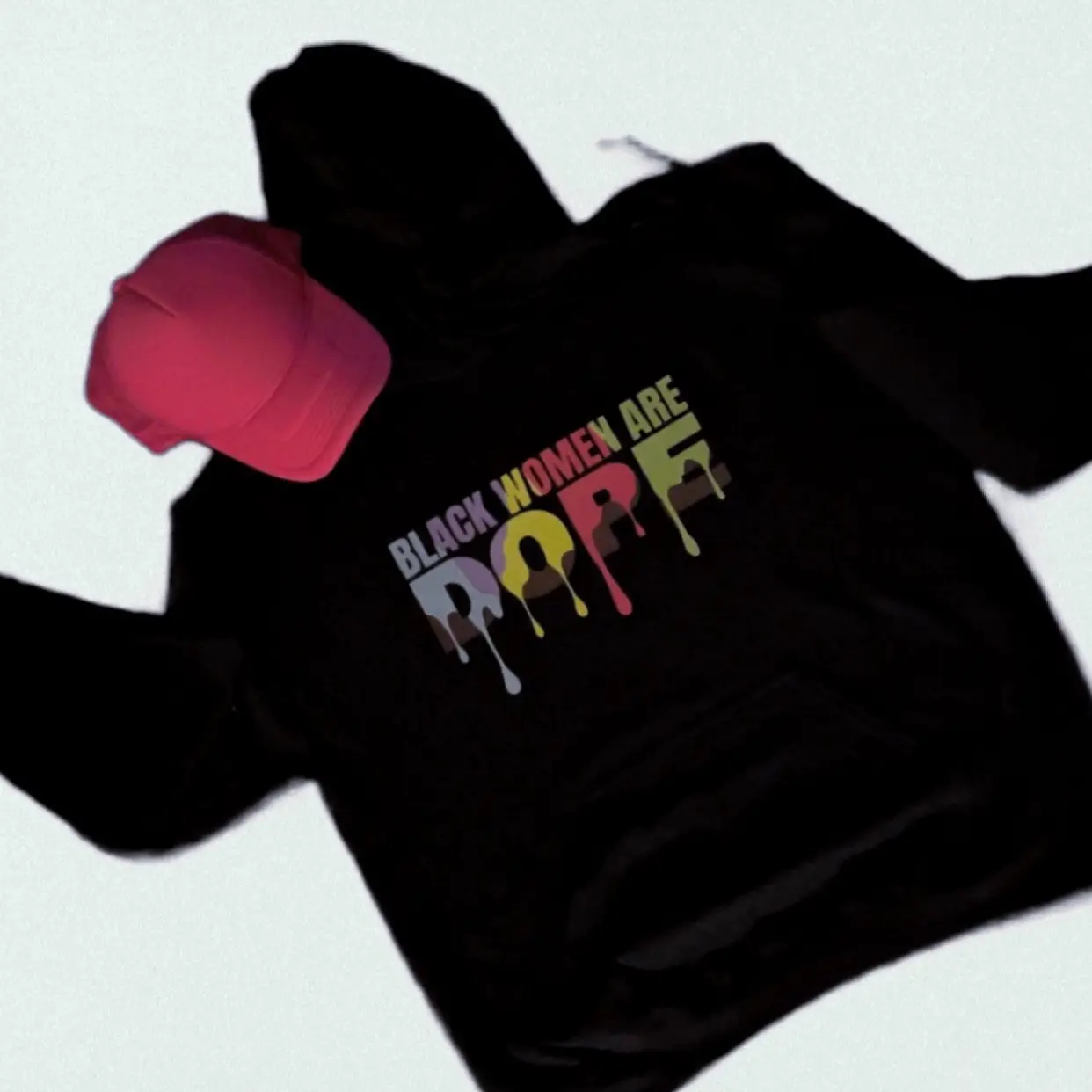 Black Women Are Dope Hoodie