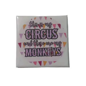 This is My Circus and My Monkeys 2x2 Magnet