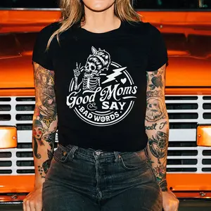 GOOD MOMS SAY BAD WORDS PRINTED WOMEN'S T-SHIRT, Ladies Summer Outfit, Gift For Women, Mothers Day Gift, Gift For Girl Friend, Full Size, Full Color