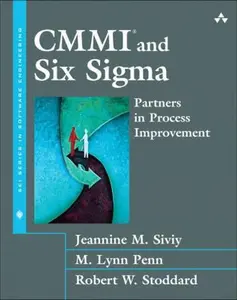 USED-CMMI and Six SIGMA: Partners in Process Improvement by Siviy, Jeannine M. (Hardcover)