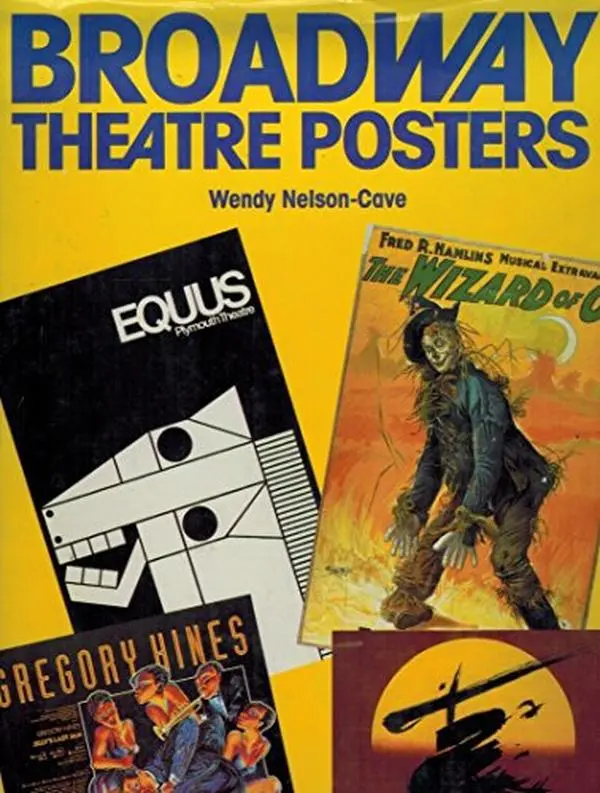 USED Book - Broadway Theatre Posters by Wendy Nelson-Cave (Hardcover) - english