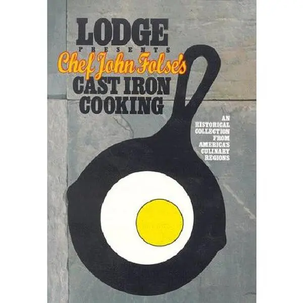 USED Book - Lodge Presents Chef John Folse's Cast Iron Cooking by John D Folse (Unknown) - english