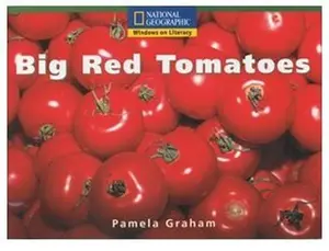 USED-Big Red Tomatoes by National Geographic Learning (Paperback)