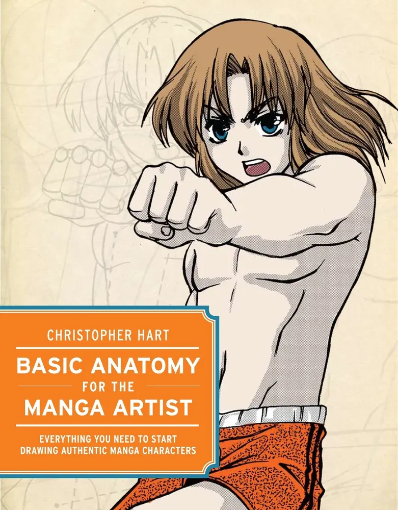 USED Book - Basic Anatomy for the Manga Artist: Everything You Need to Start Drawing Authentic Manga Characters by Hart, Christopher (Paperback) - english