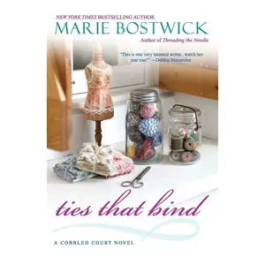 Ties That Bind (Cobbled Court Quilts Novels)