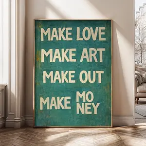 Make Love Make Art Make Out Make Money Art, Motivational Quote Poster, Modern Typography Canvas Print, Inspirational Office Decor