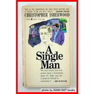 USED-A Single Man by Christopher Isherwood (Unknown)
