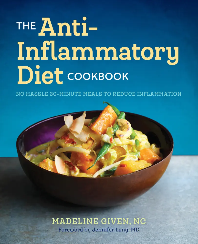 USED Book - The Anti Inflammatory Diet Cookbook: No Hassle 30-Minute Recipes to Reduce Inflammation by Given, Madeline (Paperback) - english