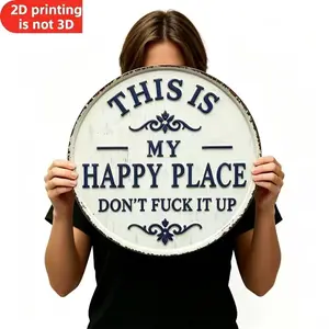 This Is My Happy Place Don't Fxxk It Up Sign for Front Door Round Metal Welcome to My Happy Place Plaque for Home Office Bedroom Kitchen Dining or Bar Decor 12x12in