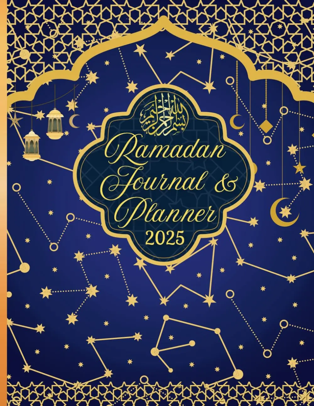 Ramadan Journal & Planner: Each Day of Ramadan, You Can Track The Progress of Your Faith and Deeds Including Fasting, Prayer, Suhoor, Ifter and Other Activities.